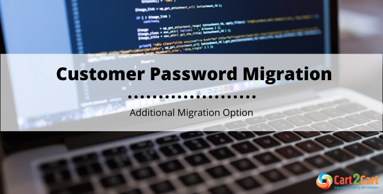 Customer password migration