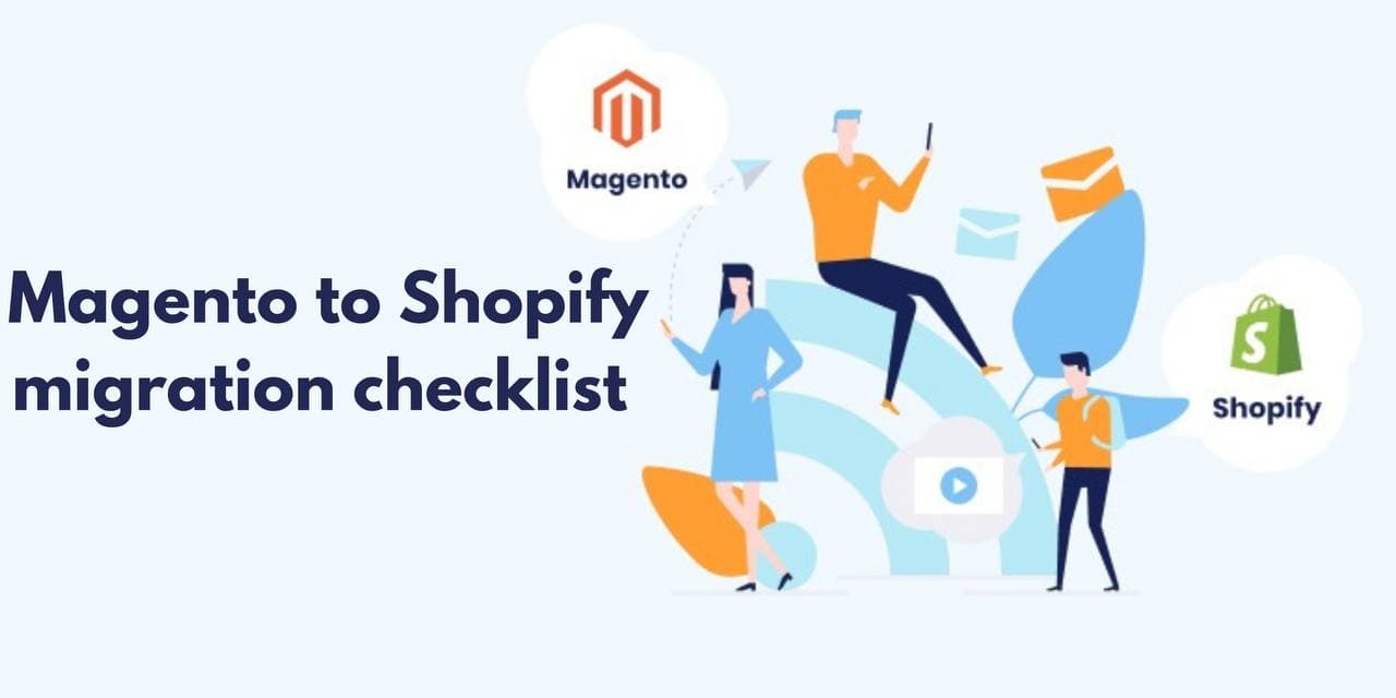 Magento to Shopify Migration