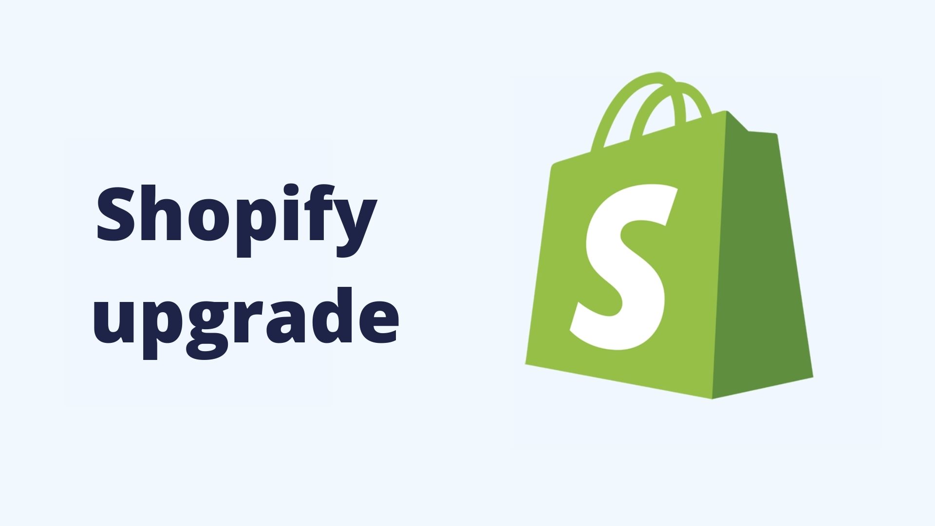 shopify upgrade