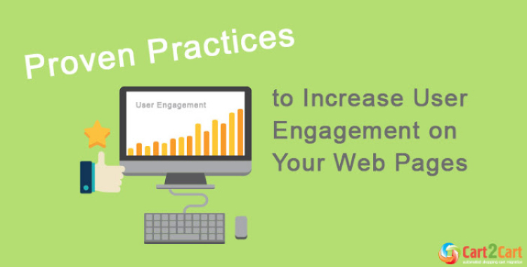 8 Proven Practices to Increase User Engagement on Your Web Pages increase user engagement