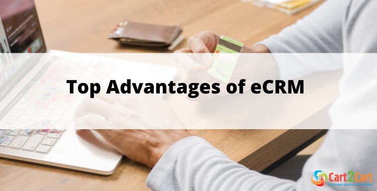 advantages of ecrm