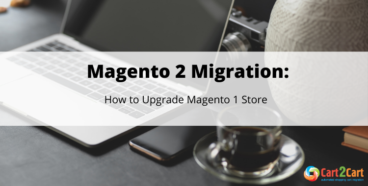 Magento 2 migration