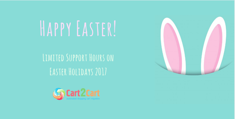 limited-support-hours-cart2cart-easter2017