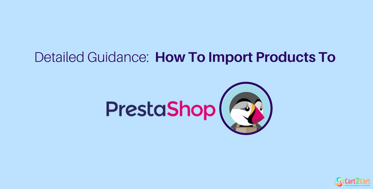 How To Import Products To PrestaShop