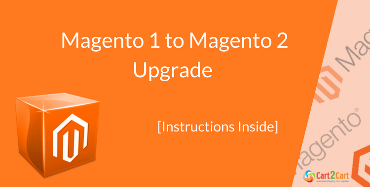 Magento 1 upgrade to 2