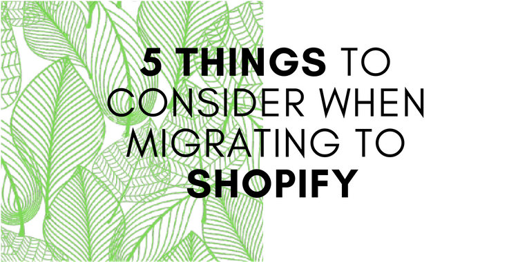 Migrating to Shopify