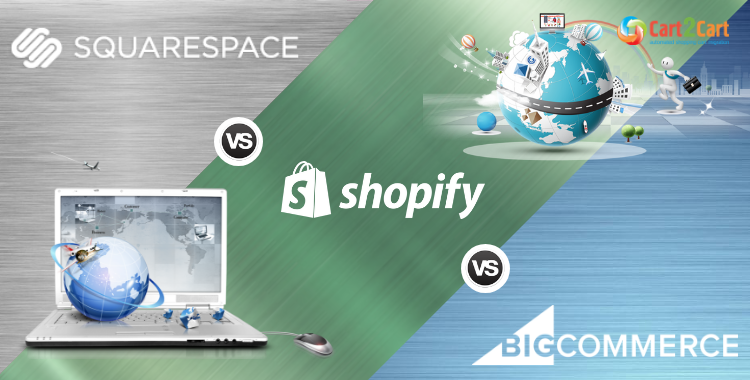 squarespace vs shopify vs bigcommerce