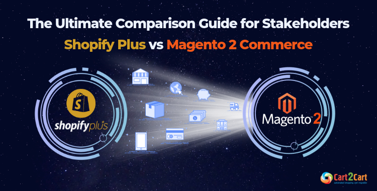 Shopify plus vs magento 2