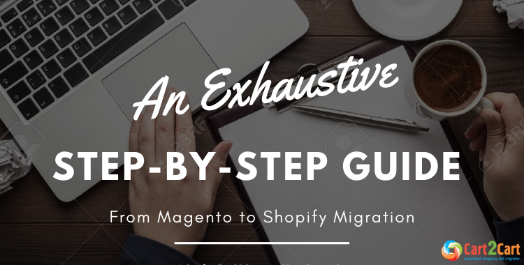 magento to shopify migration checklist