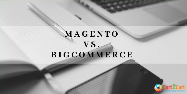 BigСommerce vs Magento