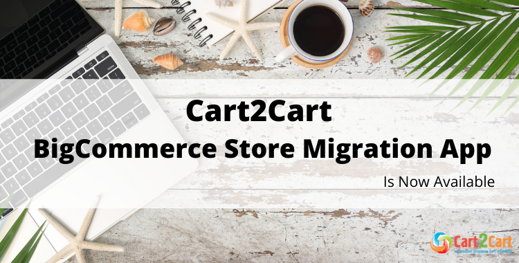 cart2cart bigcommerce app