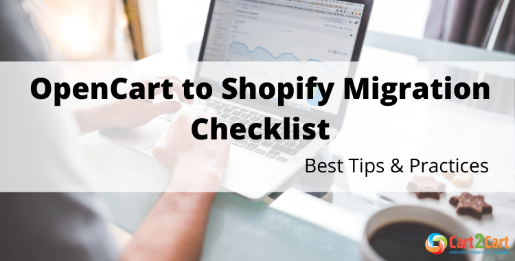 opencart to shopify migration checklist