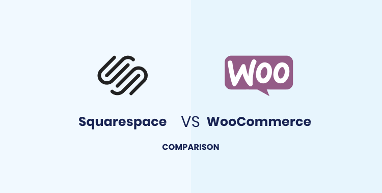 WooCommerce vs Squarespace