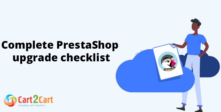 Complete PrestaShop upgrade checklist
