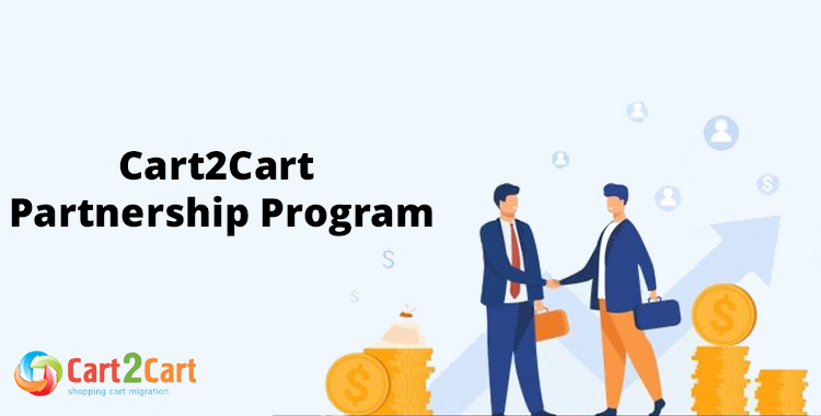 Cart2Cart Partnership Program