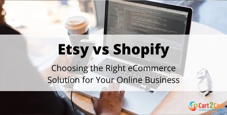 Etsy vs Shopify