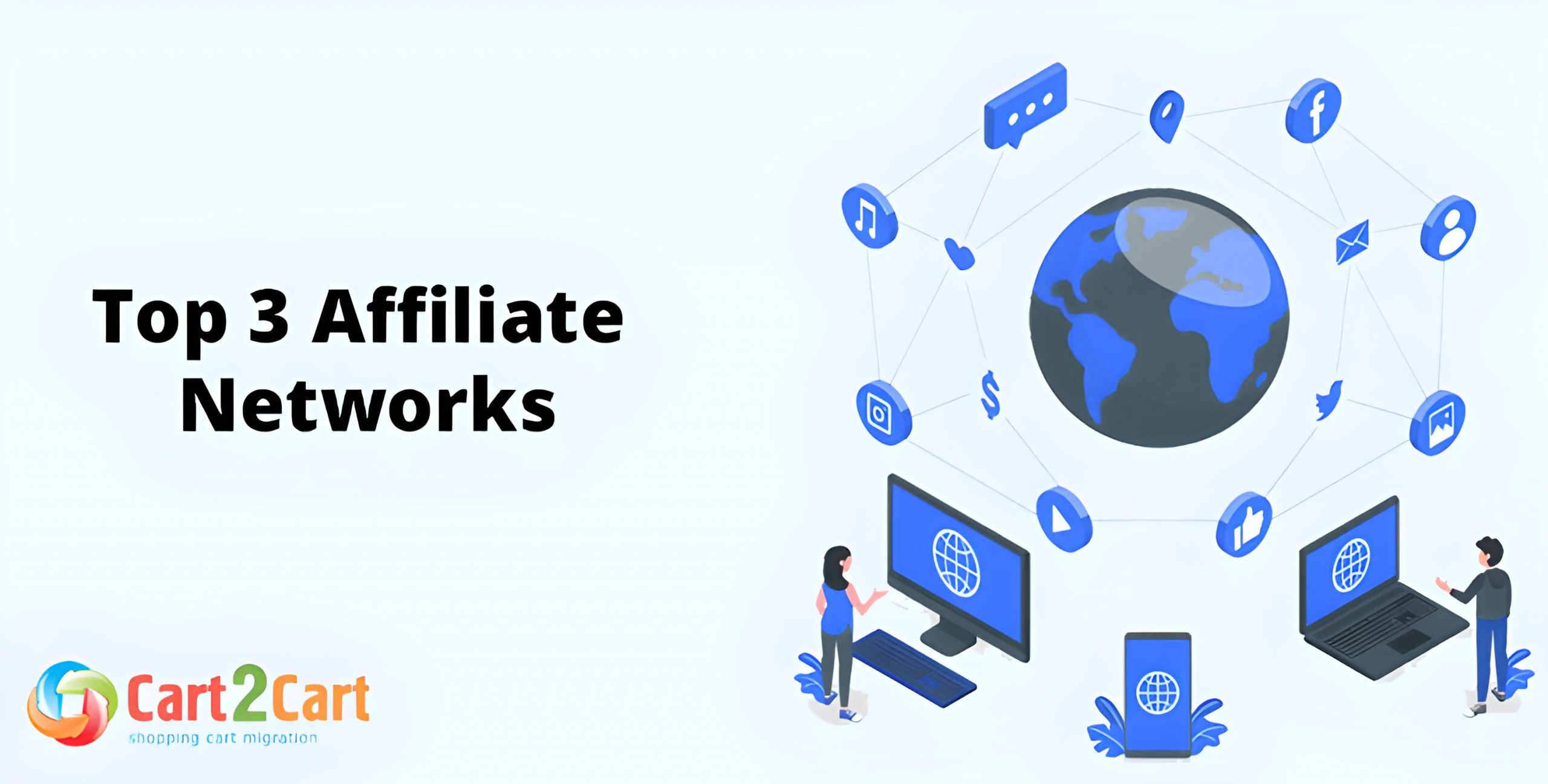 Top 3 Affiliate Networks