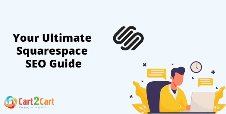 Your Ultimate Squarespace SEO Guide