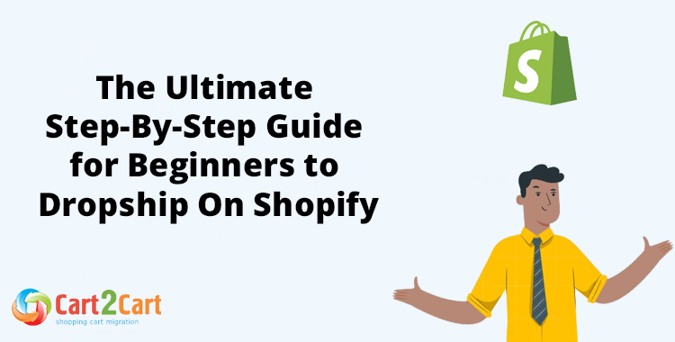 How to Dropship on Shopify The Ultimate Step-By-Step Guide for Beginners