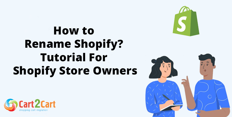 How to Rename Shopify 5 Step Tutorial For Shopify Store Owners