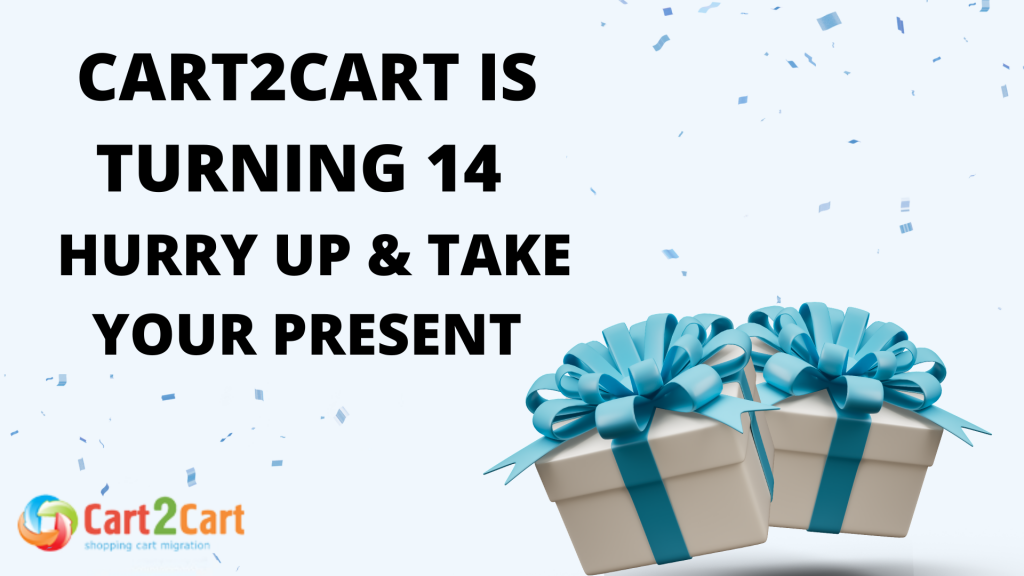 Cart2Cart Is Turning 14
