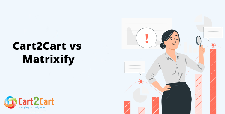 Cart2Cart vs Matrixify