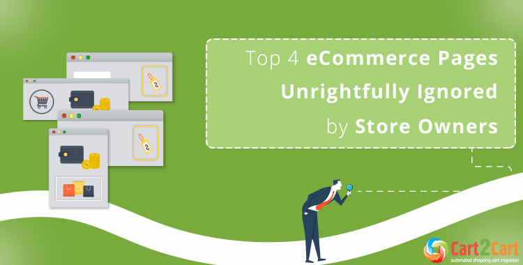 Top 4 eCommerce Pages Unrightfully Ignored by Store Owners ecommerce-pages-optimization