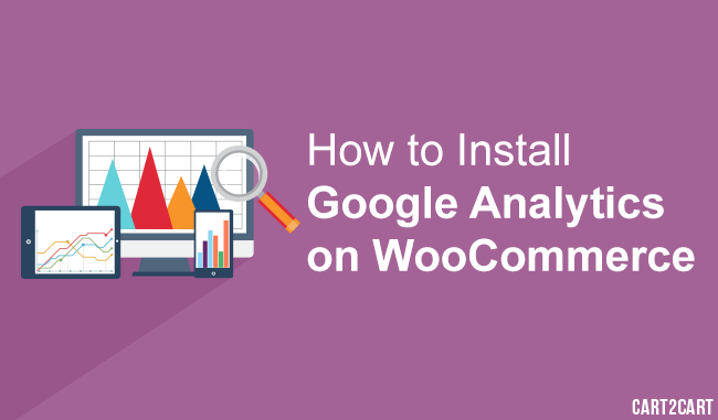 How to Install Google Analytics on WooCommerce