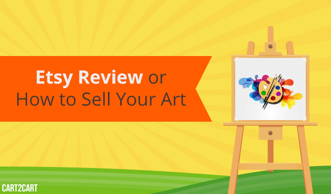 Etsy Review or How to Sell Your Art