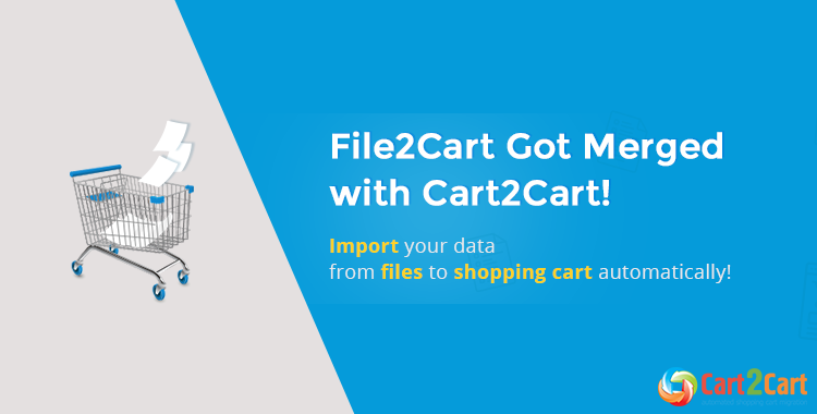 File2Cart Got Merged with Cart2Cart! file2cart-cart2cart