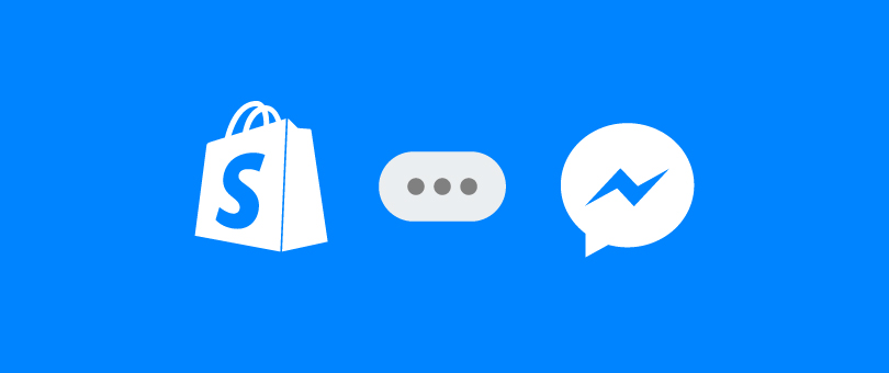 Monthly Roundup: Top e-Commerce News of April facebook-messenger-for-shopify