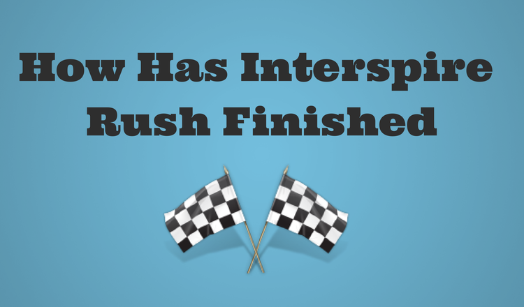 How Has Interspire Rush Finished? How Has Interspire Rush Finished?