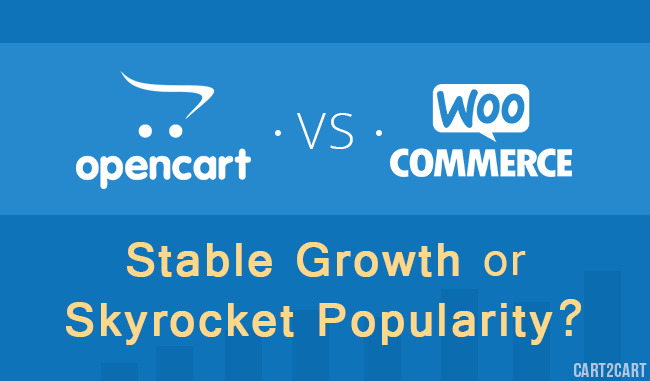 OpenCart vs. WooCommerce: Stable Growth or Skyrocket Popularity? opencart vs woocommerce