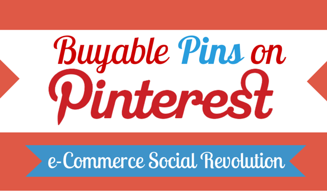 Buyable Pins on Pinterest - e-Commerce Social Revolution