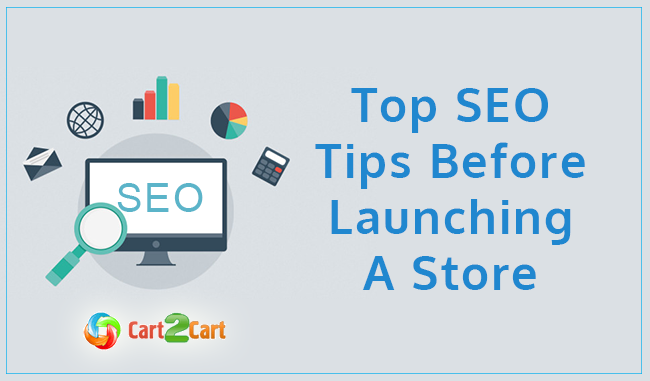 Top SEO Tips Before Launching a Store Top SEO Tips Before Launching a Store