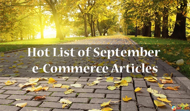 Hot List of September e-Commerce Articles Hot List of September e-Commerce Articlese