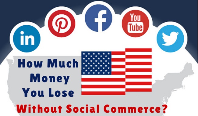 How Much Money You Lose Without Social Commerce? How Much Money You Lose Without Social Commerce?