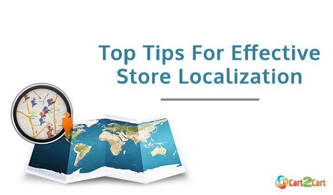 Top Tips For Effective Store Localization Top Tips For Effective Store Localization