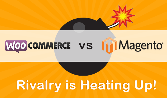 WooCommerce vs. Magento Rivalry is Heating Up